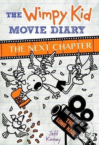 Kniha: The Wimpy Kid Movie Diary (Jeff Kinney), 2017 Kniha: The Wimpy Kid Movie Diary (Jeff Kinney), 2017