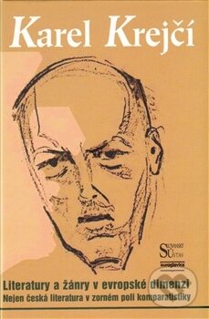 Kniha: Literatury a žánry v evropské dimenzi (Karel Krejčí). Euroslavica, 2014 Kniha: Literatury a žánry v evropské dimenzi (Karel Krejčí). Euroslavica, 2014
