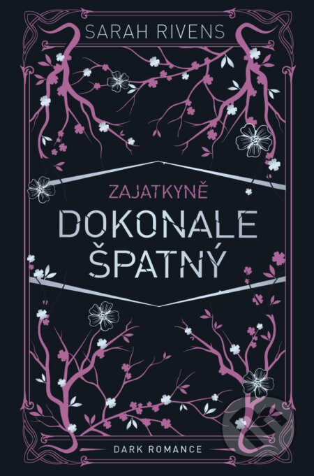 Kniha: Zajatkyně: Dokonale špatný (Sarah Rivens). Red, 2025 Kniha: Zajatkyně: Dokonale špatný (Sarah Rivens). Red, 2025