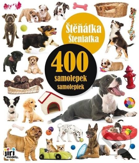 Kniha: 400 samolepek Štěňátka (Jiří Models). Jiří Models, 2024 Kniha: 400 samolepek Štěňátka (Jiří Models). Jiří Models, 2024