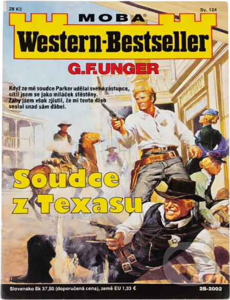 Kniha: Soudce z Texasu (Gert F. Unger). Moba, 2002 Kniha: Soudce z Texasu (Gert F. Unger). Moba, 2002
