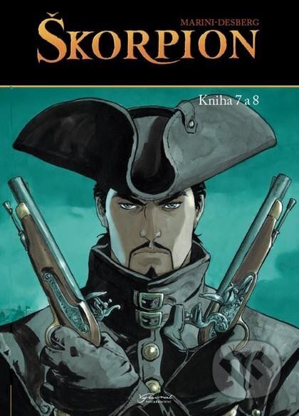 Kniha: Škorpion 7 + 8 (Stephen Desberg). Nakladatelství Josef Vybíral, 2024 Kniha: Škorpion 7 + 8 (Stephen Desberg). Nakladatelství Josef Vybíral, 2024