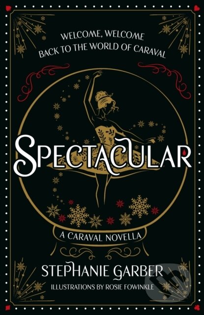 Kniha: Spectacular (Stephanie Garber). Hodderscape, 2024 Kniha: Spectacular (Stephanie Garber). Hodderscape, 2024