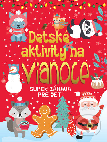 Kniha: Detské aktivity na Vianoce (Foni book). Foni book, 2024 Kniha: Detské aktivity na Vianoce (Foni book). Foni book, 2024