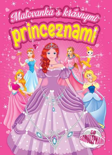 Kniha: Maľovanka s krásnymi princeznami (Foni book). Foni book, 2024 Kniha: Maľovanka s krásnymi princeznami (Foni book). Foni book, 2024