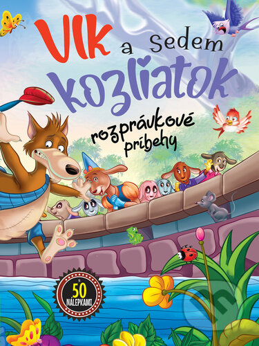 Kniha: Vlk a 7 kozliatok Rozprávkové príbehy (Foni book). Foni book, 2024 Kniha: Vlk a 7 kozliatok Rozprávkové príbehy (Foni book). Foni book, 2024