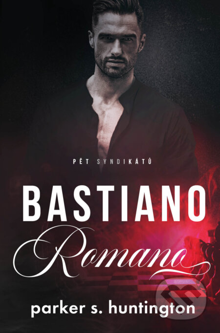 Kniha: Bastiano Romano (český jazyk) (Parker S. Huntingon). Red, 2025 Kniha: Bastiano Romano (český jazyk) (Parker S. Huntingon). Red, 2025