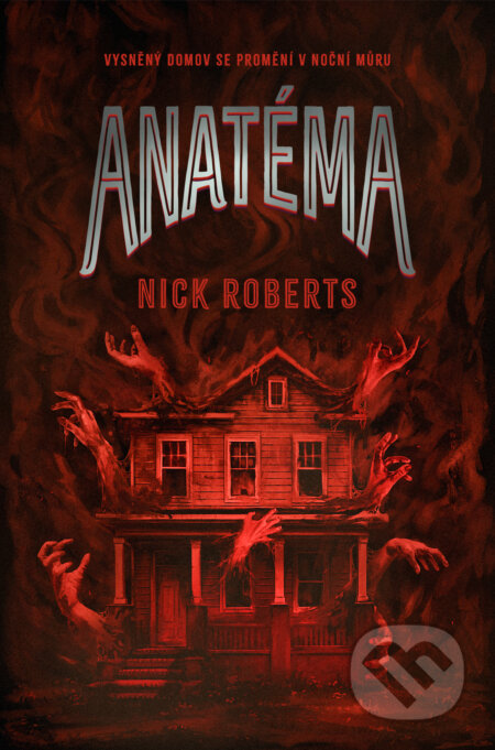 Kniha: Anatéma (Nick Roberts). Fobos, 2025 Kniha: Anatéma (Nick Roberts). Fobos, 2025