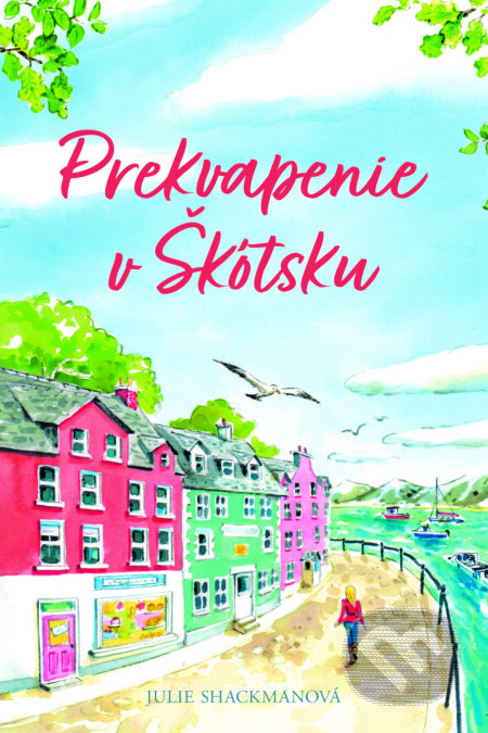 E-kniha: Prekvapenie v Škótsku (Julie Shackman). Fortuna Libri, 2024 E-kniha: Prekvapenie v Škótsku (Julie Shackman). Fortuna Libri, 2024