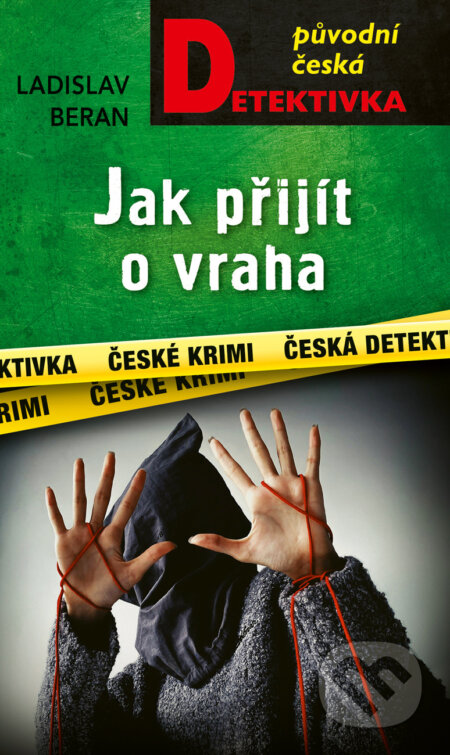 E-kniha: Jak přijít o vraha (Ladislav Beran). Moba, 2024 E-kniha: Jak přijít o vraha (Ladislav Beran). Moba, 2024