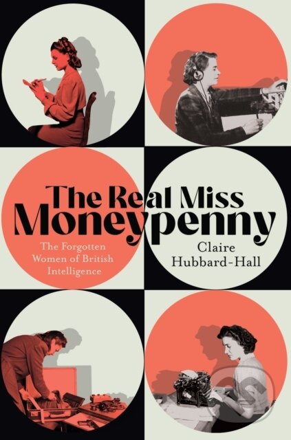 Kniha: Her Secret Service (Claire Hubbard-Hall). W&N, 2024 Kniha: Her Secret Service (Claire Hubbard-Hall). W&N, 2024