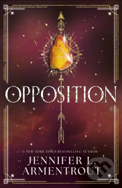 Kniha: Opposition (Jennifer L. Armentrout). Hodderscape, 2024 Kniha: Opposition (Jennifer L. Armentrout). Hodderscape, 2024