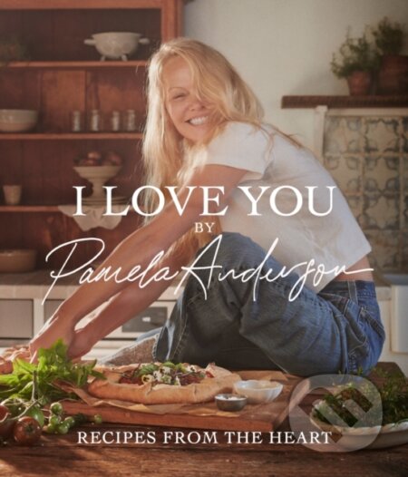 Kniha: I Love You (Pamela Anderson). Sphere, 2024 Kniha: I Love You (Pamela Anderson). Sphere, 2024