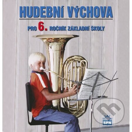 Hudební výchova pro 6. ročník ZŠ (Alexandros Charalambidis). SPN - pedagogické nakladatelství, 2010 Hudební výchova pro 6. ročník ZŠ (Alexandros Charalambidis). SPN - pedagogické nakladatelství, 2010