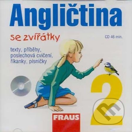 Audiokniha: Angličtina se zvířátky 2 (Jana Davidová). Fraus, 2012 Audiokniha: Angličtina se zvířátky 2 (Jana Davidová). Fraus, 2012