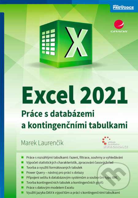 E-kniha: Excel 2021 (Marek Laurenčík). Grada, 2024 E-kniha: Excel 2021 (Marek Laurenčík). Grada, 2024