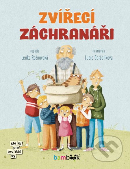 E-kniha: Zvířecí záchranáři (Lenka Rožnovská a Lucie Derčalíková). Grada, 2024 E-kniha: Zvířecí záchranáři (Lenka Rožnovská a Lucie Derčalíková). Grada, 2024