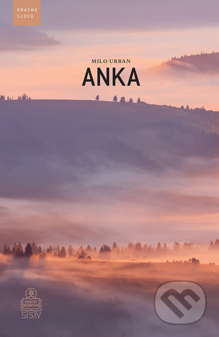 Kniha: Anka (Milo Urban). Spolok svätého Vojtecha, 2024 Kniha: Anka (Milo Urban). Spolok svätého Vojtecha, 2024