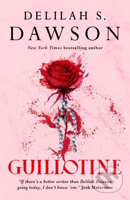 Kniha: Guillotine (Delilah S. Dawson). Titan Books, 2024 Kniha: Guillotine (Delilah S. Dawson). Titan Books, 2024