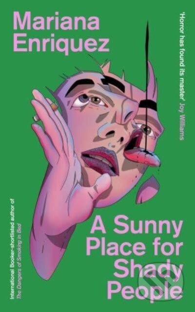 Kniha: A Sunny Place for Shady People (Mariana Enríquez). Granta Books, 2024 Kniha: A Sunny Place for Shady People (Mariana Enríquez). Granta Books, 2024