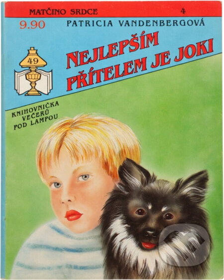 Kniha: Nejlepším přítelem je Joki (Patricia Vandenberg). Ivo Železný, 1992 Kniha: Nejlepším přítelem je Joki (Patricia Vandenberg). Ivo Železný, 1992