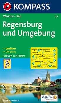 Regensburg und Umgebung 176 / 1:50T KOM (Kompass). Kompass, 2013 Regensburg und Umgebung 176 / 1:50T KOM (Kompass). Kompass, 2013