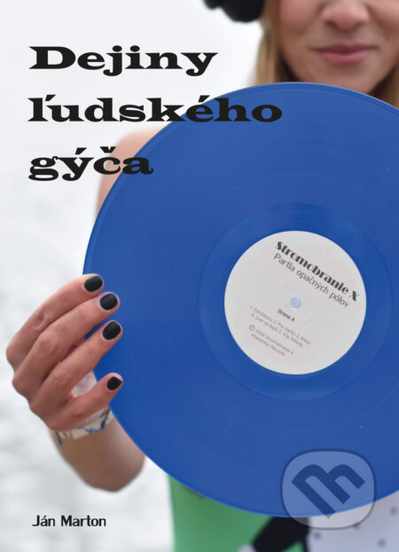 Kniha: Dejiny ľudského gýča (Ján Marton). HladoHlas, 2024 Kniha: Dejiny ľudského gýča (Ján Marton). HladoHlas, 2024