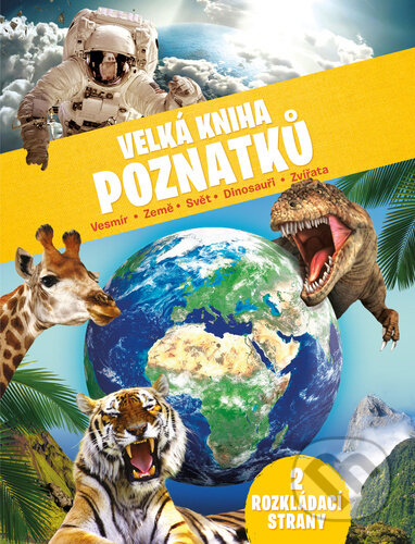 Kniha: Velká kniha poznatků (YoYo Books). YoYo Books, 2024 Kniha: Velká kniha poznatků (YoYo Books). YoYo Books, 2024
