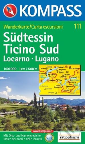 Südtessin 111 / 1:50T NKOM (Kompass). Kompass, 2013 Südtessin 111 / 1:50T NKOM (Kompass). Kompass, 2013