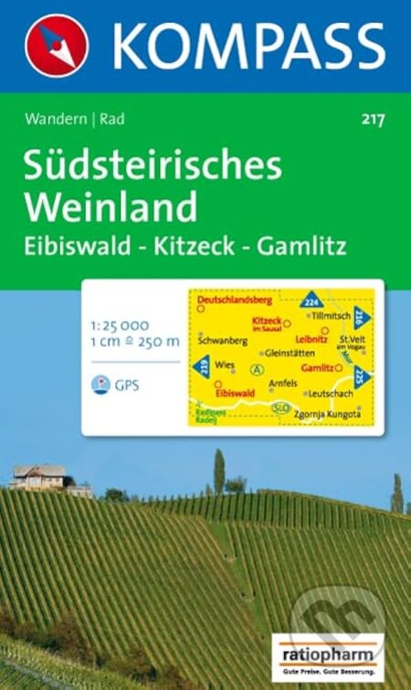 Südsteirisches Weinland 217 / 1:35T KOM (Kompass). Kompass, 2013 Südsteirisches Weinland 217 / 1:35T KOM (Kompass). Kompass, 2013