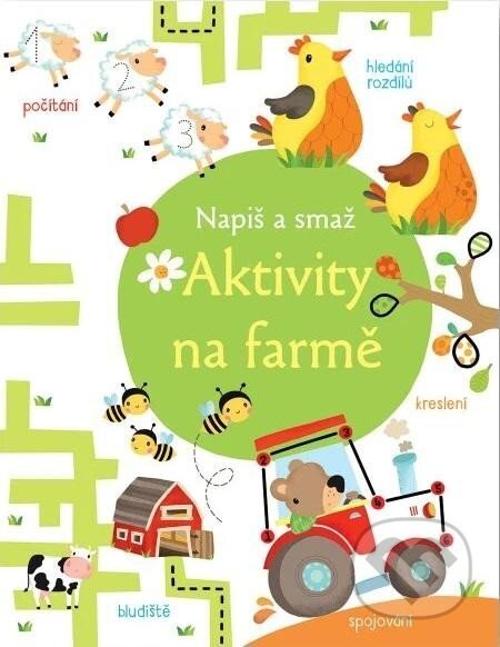 Kniha: Aktivity na farmě (Kirsteen Robson). Svojtka&Co., 2024 Kniha: Aktivity na farmě (Kirsteen Robson). Svojtka&Co., 2024