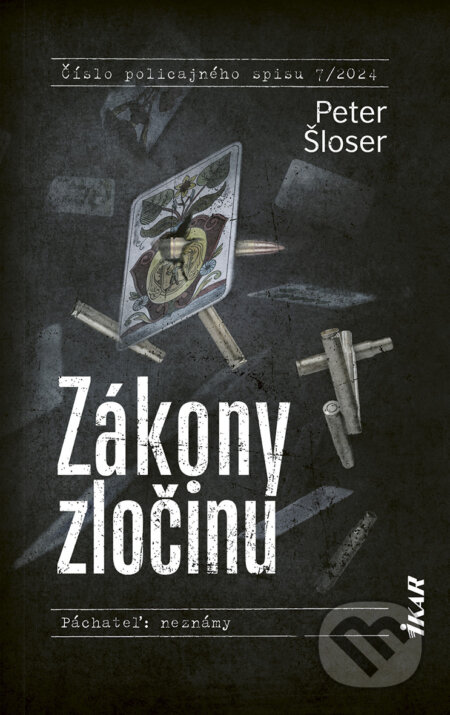 E-kniha: Zákony zločinu (Peter Šloser). Ikar, 2024 E-kniha: Zákony zločinu (Peter Šloser). Ikar, 2024