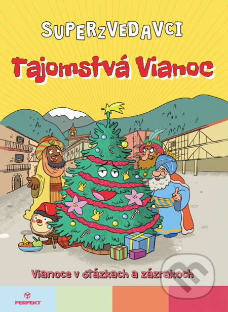Kniha: Superzvedavci - Tajomstvá Vianoc (Perfekt). Perfekt, 2025 Kniha: Superzvedavci - Tajomstvá Vianoc (Perfekt). Perfekt, 2025