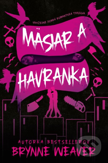 Kniha: Mäsiar a Havranka (Brynne Weaver), 2024 Kniha: Mäsiar a Havranka (Brynne Weaver), 2024