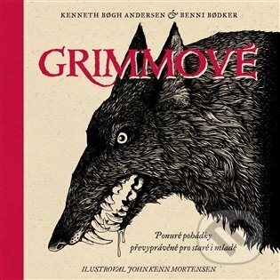 Audiokniha: Grimmové (Kenneth Bogh Andersen a Benni Bodker). Tympanum, 2024 Audiokniha: Grimmové (Kenneth Bogh Andersen a Benni Bodker). Tympanum, 2024