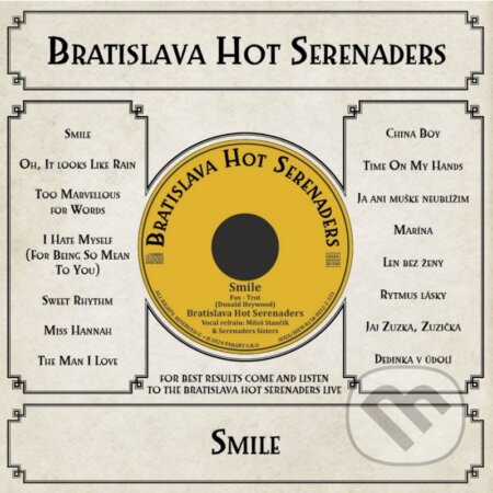 Hudobné CD: Bratislava Hot Serenaders: Smile LP (Hudobné albumy). Hudobné albumy, 2024 Hudobné CD: Bratislava Hot Serenaders: Smile LP (Hudobné albumy). Hudobné albumy, 2024