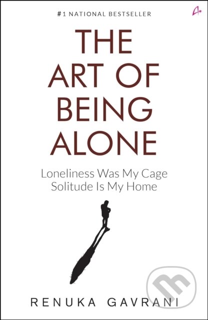 Kniha: The Art of Being Alone (Gavrani Renuka). Manjul, 2024 Kniha: The Art of Being Alone (Gavrani Renuka). Manjul, 2024