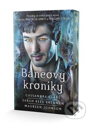 Kniha: Baneovy kroniky /barevná ořízka/ (Cassandra Clare). #booklab, 2024 Kniha: Baneovy kroniky /barevná ořízka/ (Cassandra Clare). #booklab, 2024