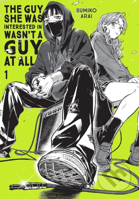 Kniha: The Guy She Was Interested In Wasn't a Guy at All 1 (Sumiko Arai). Yen Press, 2024 Kniha: The Guy She Was Interested In Wasn't a Guy at All 1 (Sumiko Arai). Yen Press, 2024