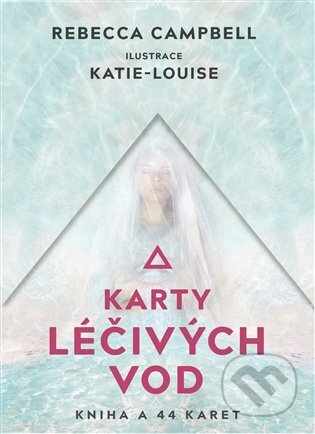 Kniha: Karty léčivých vod (Rebecca Campbell). Synergie, 2024 Kniha: Karty léčivých vod (Rebecca Campbell). Synergie, 2024
