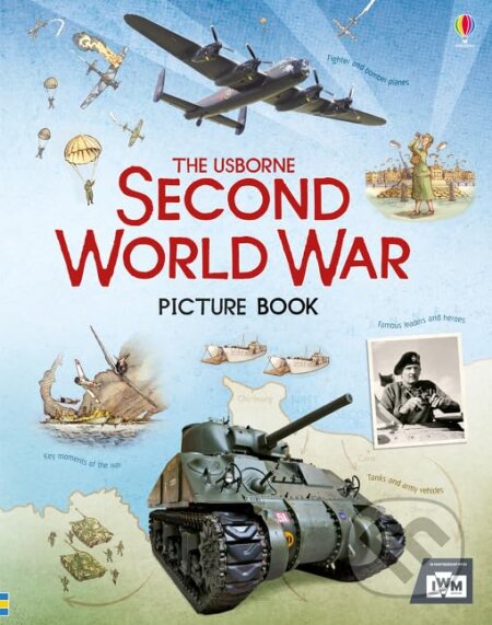 Kniha: Second World War Picture Book (Henry Brook). Usborne, 2017 Kniha: Second World War Picture Book (Henry Brook). Usborne, 2017