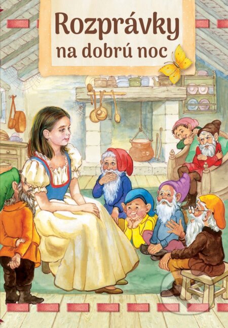 Kniha: Rozprávky na dobrú noc (SUN). SUN, 2017 Kniha: Rozprávky na dobrú noc (SUN). SUN, 2017