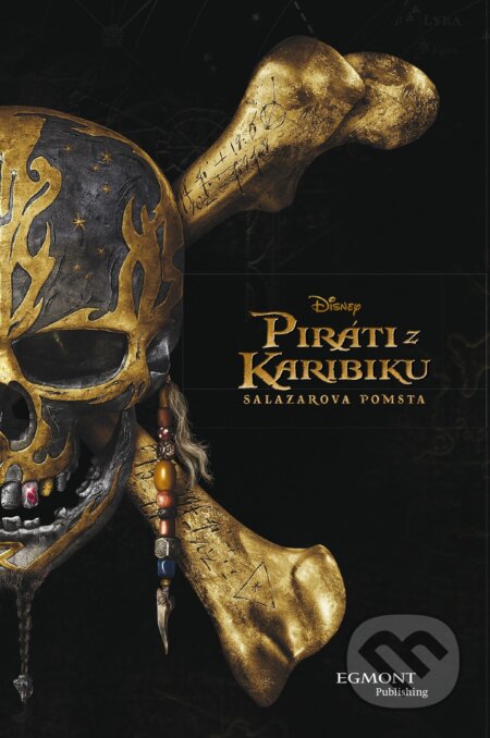 Kniha: Piráti z Karibiku: Salazarova pomsta (Egmont ČR). Egmont ČR, 2017 Kniha: Piráti z Karibiku: Salazarova pomsta (Egmont ČR). Egmont ČR, 2017