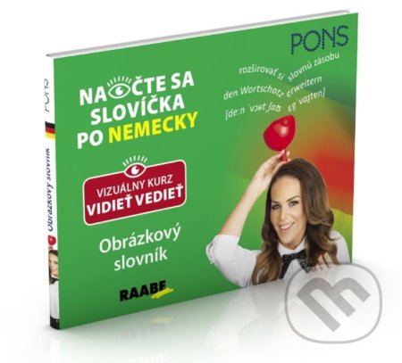 Kniha: Naočte sa slovíčka po nemecky (Priscilla Lavodrama). Raabe, 2017 Kniha: Naočte sa slovíčka po nemecky (Priscilla Lavodrama). Raabe, 2017