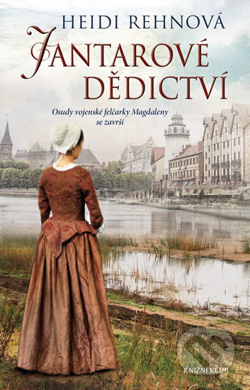 Kniha: Třicetiletá válka 3: Jantarové dědictví (Heidi Rehn). Knižní klub, 2017 Kniha: Třicetiletá válka 3: Jantarové dědictví (Heidi Rehn). Knižní klub, 2017
