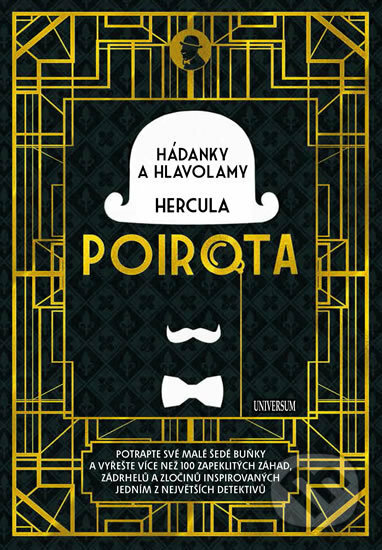 Kniha: Hádanky a hlavolamy Hercula Poirota (Tim Dedopulos). Universum, 2017 Kniha: Hádanky a hlavolamy Hercula Poirota (Tim Dedopulos). Universum, 2017