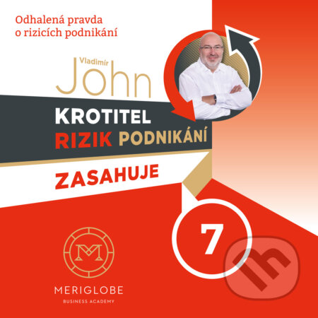 Audiokniha: Krotitel rizik podnikání zasahuje: Lahůdkářství (Vladimír John). Meriglobe Advisory House, 2017 Audiokniha: Krotitel rizik podnikání zasahuje: Lahůdkářství (Vladimír John). Meriglobe Advisory House, 2017