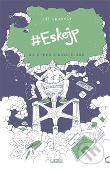 Kniha: Eskejp (Jiří Charvát). Novela Bohemica, 2017 Kniha: Eskejp (Jiří Charvát). Novela Bohemica, 2017