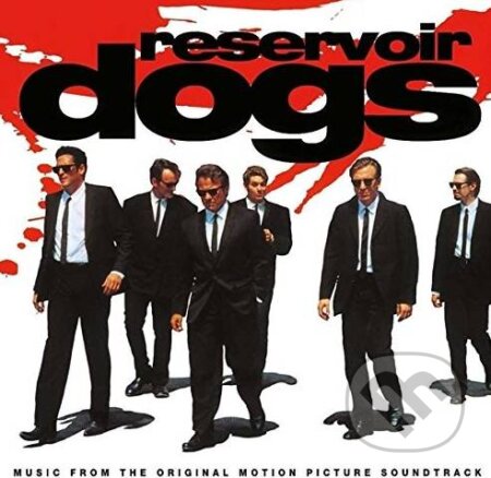 Hudobné CD: Reservoir Dogs: Soundtrack (Universal Music). Universal Music, 2015 Hudobné CD: Reservoir Dogs: Soundtrack (Universal Music). Universal Music, 2015