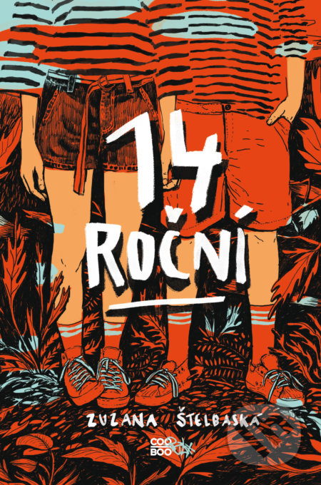 Kniha: 14-roční (Zuzana Štelbaská). CooBoo SK, 2017 Kniha: 14-roční (Zuzana Štelbaská). CooBoo SK, 2017
